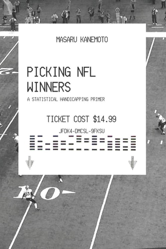 Picking NFL Winners A Statistical Handicapping Primer