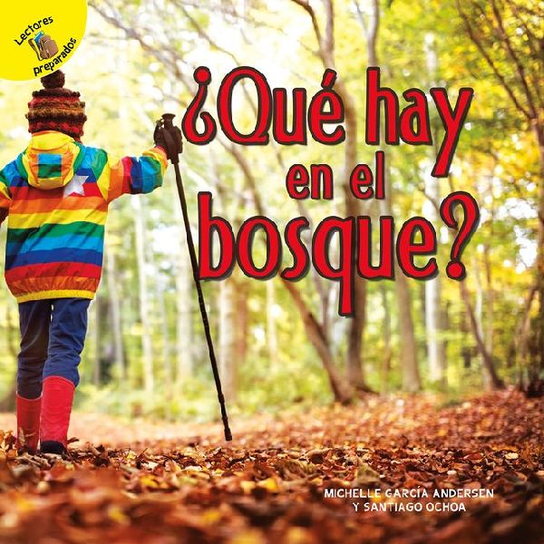 Que hay en el bosque?