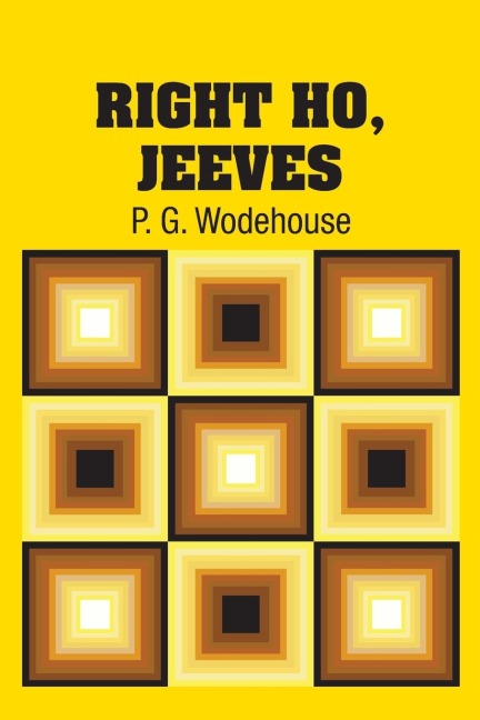 Right Ho, Jeeves