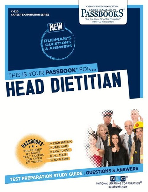 Head Dietitian (C-320): Passbooks Study Guide Volume 320
