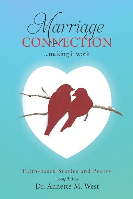 Marriage Connection: ...Making It Work