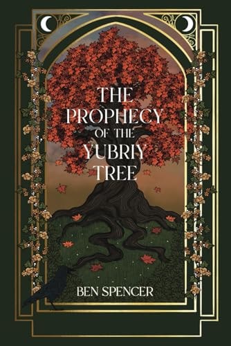 The Prophecy of the Yubriy Tree