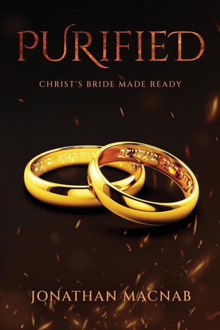 Purified: Christs Bride Made Ready