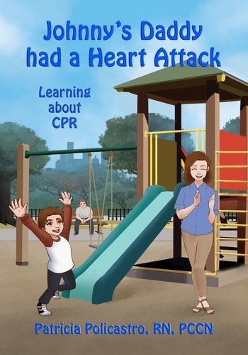 Johnny's Daddy Had a Heart Attack Learning about CPR from a Child's Perspective