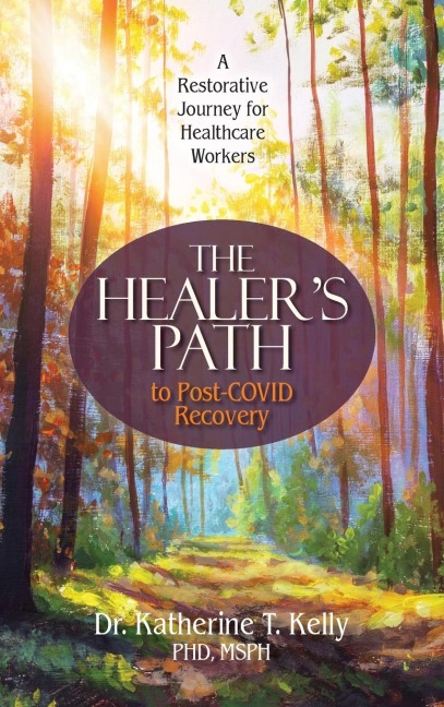The Healers Path to Post-COVID Recovery: A Restorative Journey for Healthcare Workers