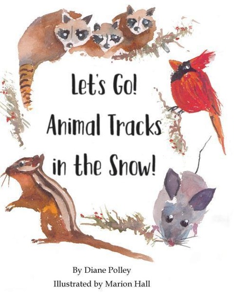 Lets Go! Animal Tracks in the Snow!