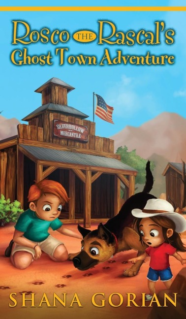 Rosco the Rascals Ghost Town Adventure
