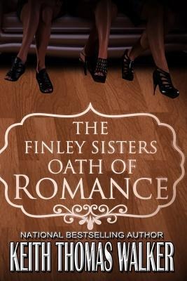 The Finley Sisters Oath of Romance