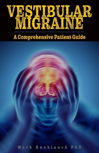 Vestibular Migraine A Comprehensive Patient Guide
