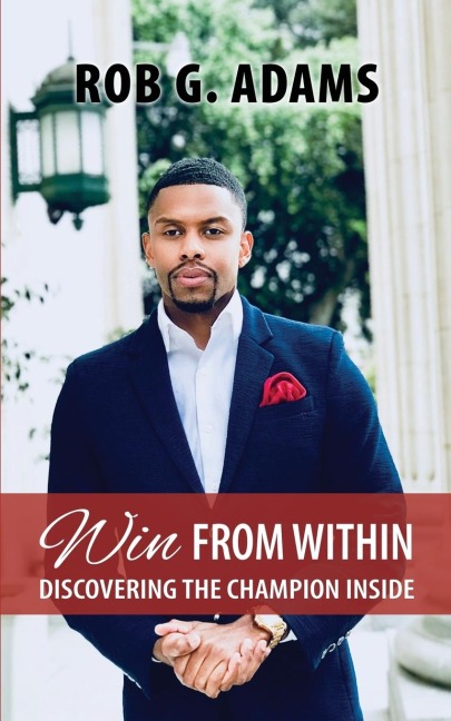 Win from Within: Discovering the Champion Inside