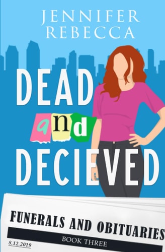 Dead and Deceived