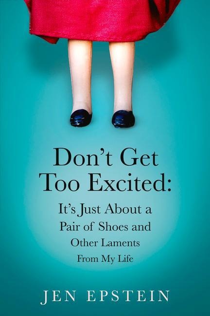 Don't Get Too Excited