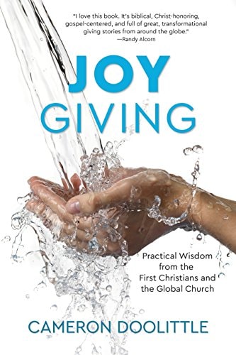 Joy Giving Practical Wisdom from the First Christians and the Global Church