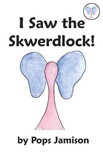 I Saw the Skwerdlock!