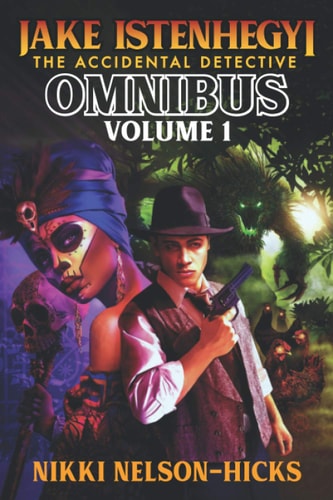 Jake Istenhegyi The Accidental Detective Omnibus Volume 1