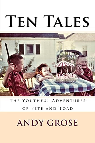 Ten Tales The Youthful Adventures of Pete and Toad