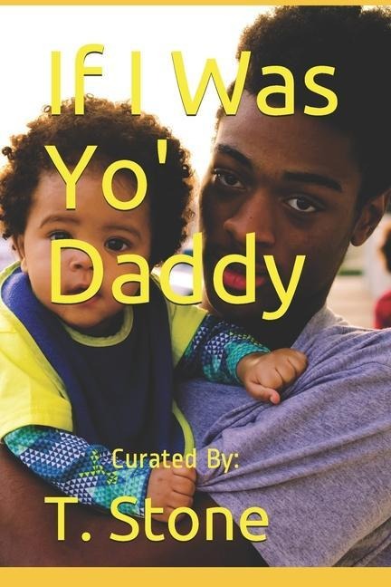 If I Was Yo' Daddy