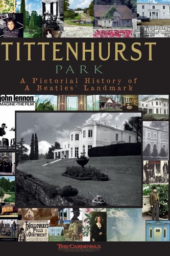Tittenhurst Park A Pictorial History