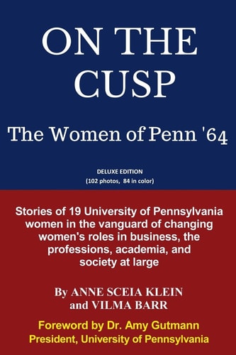 On the Cusp The Women of Penn '64