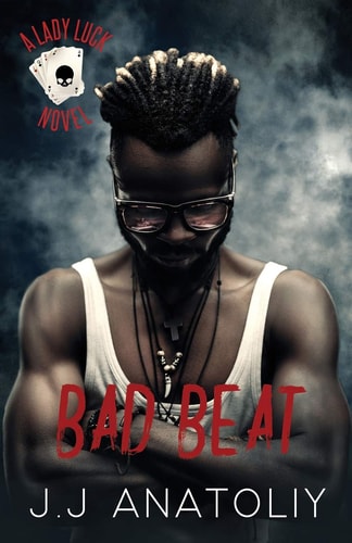 Bad Beat A Lady Luck Prequel