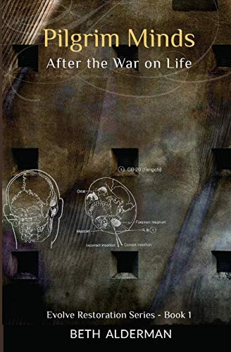 Pilgrim Minds After the War on Life