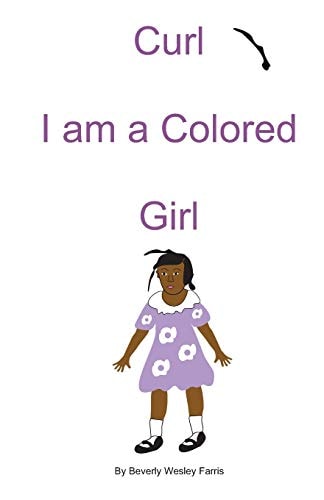 Curl I Am a Colored Girl