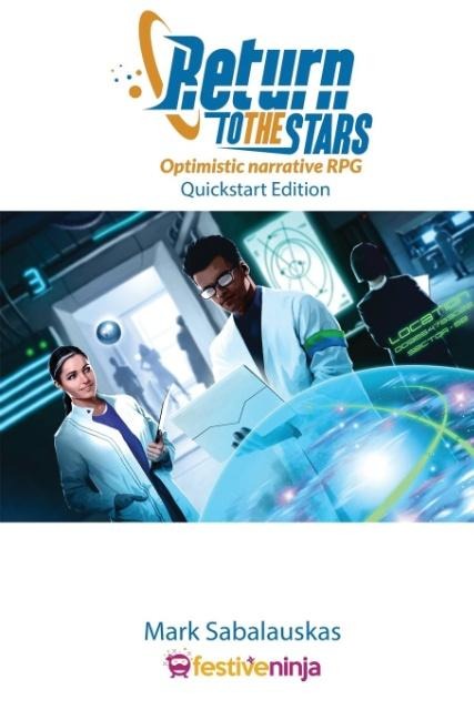 Return to the Stars!: quickstart edition