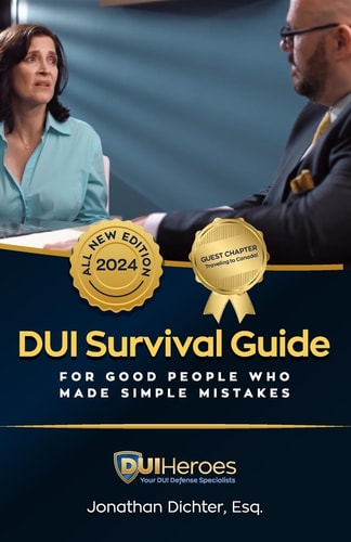 DUI Survival Guide For Good People Who Make Mistakes