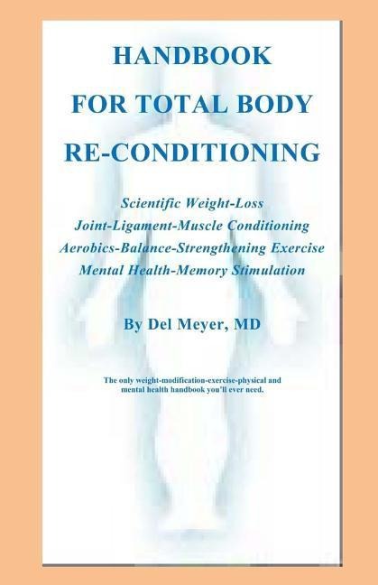 Handbook for Total Body Re-Conditioning
