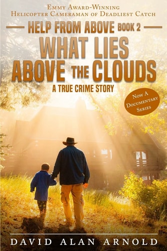 What Lies Above the Clouds A True Crime Story