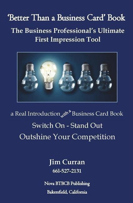 Better Than a Business Card Book: The Business Professionals Ultimate First Impression Tool