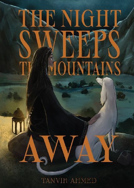 The Night Sweeps the Mountains Away