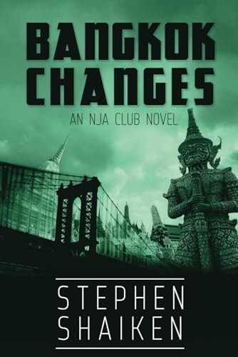 Bangkok Changes An NJA Club Novel