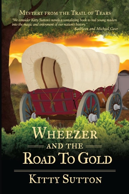 Wheezer and the Road to Gold: Book Five