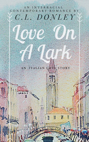 Love on a Lark An International Romance