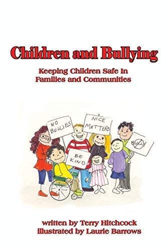 Children and Bullying Keeping Children Safe in Familes and Communities