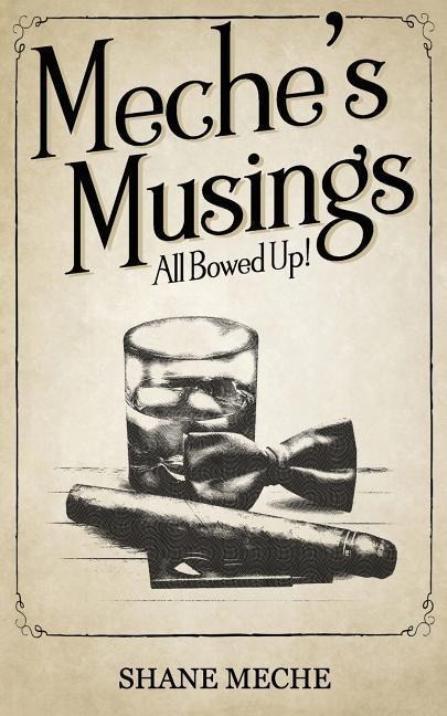 Meche's Musings: All Bowed Up!