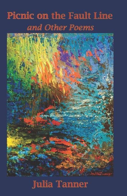 Picnic on the Fault Line: and Other Poems