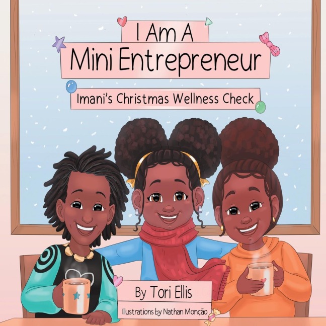 I Am A Mini Entrepreneur: Imanis Christmas Wellness Check