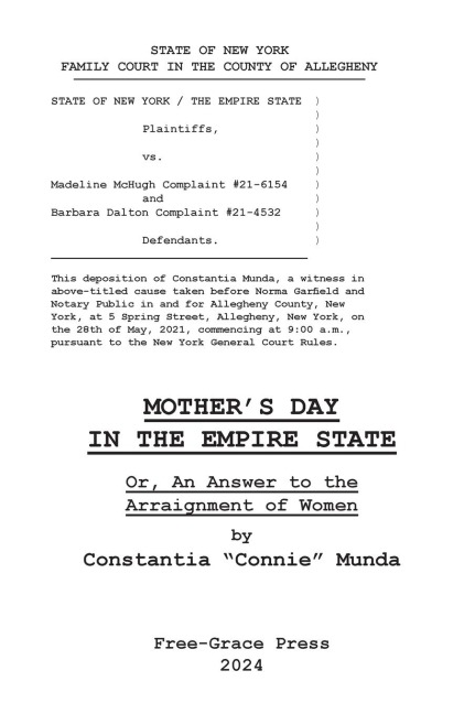 Mothers Day in the Empire State Or, An Answer to the Arraignment of Women
