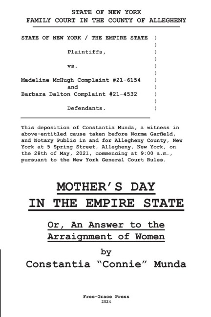 Mothers Day in the Empire State: Or, An Answer to the Arraignment of Women