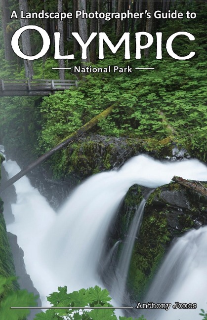 A Landscape Photographers Guide to Olympic National Park