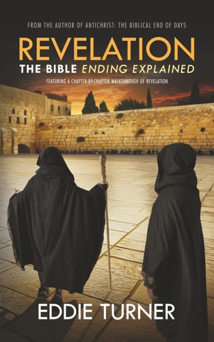 Revelation: The Bible Ending Explained