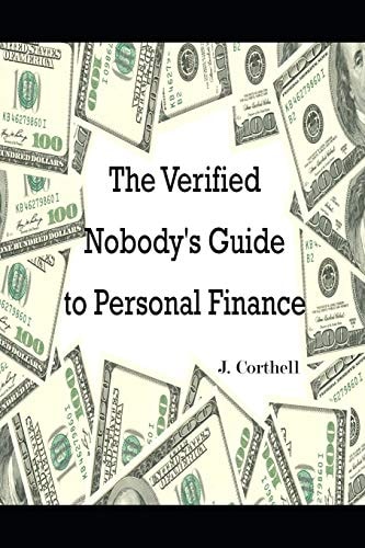 The Verified Nobody's Brief Guide to Personal Finance
