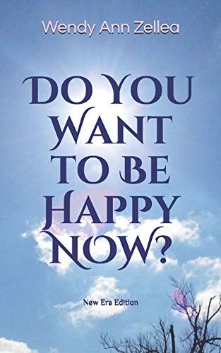 Do You Want to Be Happy Now? New Era Edition