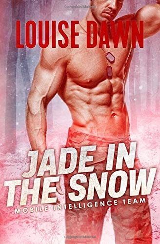Jade in the Snow Book Four of the Mobile Intelligence Team Series