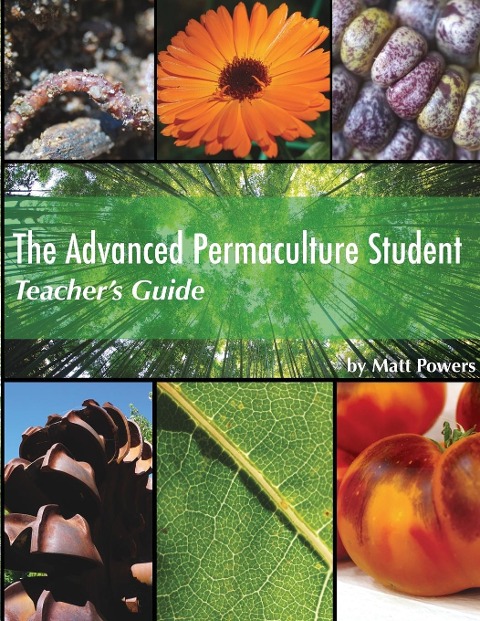 The Advanced Permaculture Student Teachers Guide