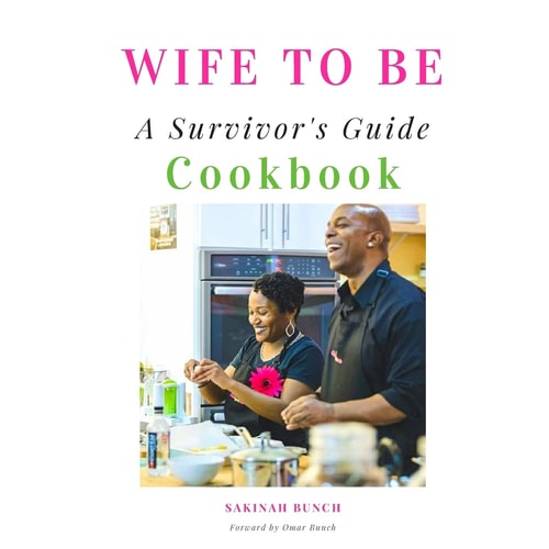 Wife to Be A Survivor's Guide Cookbook