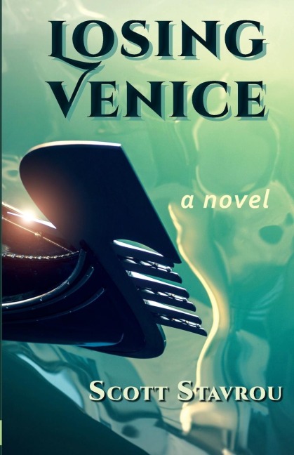 Losing Venice: a novel