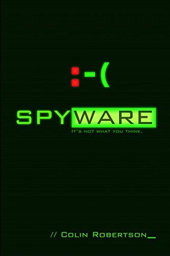 Spyware It's Not What You Think